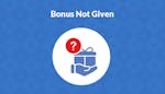 Bonus Not Given