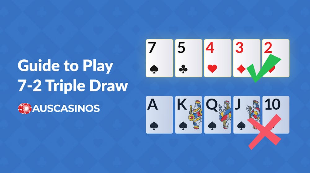 How to Play 2-7 Triple Draw Poker