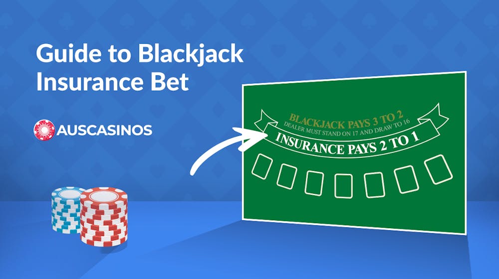 Mastering the Blackjack Insurance Bet: Strategies and Insights