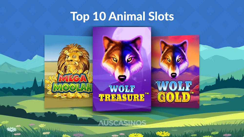 Top 10 Animal Themed Slots to Play in 2025