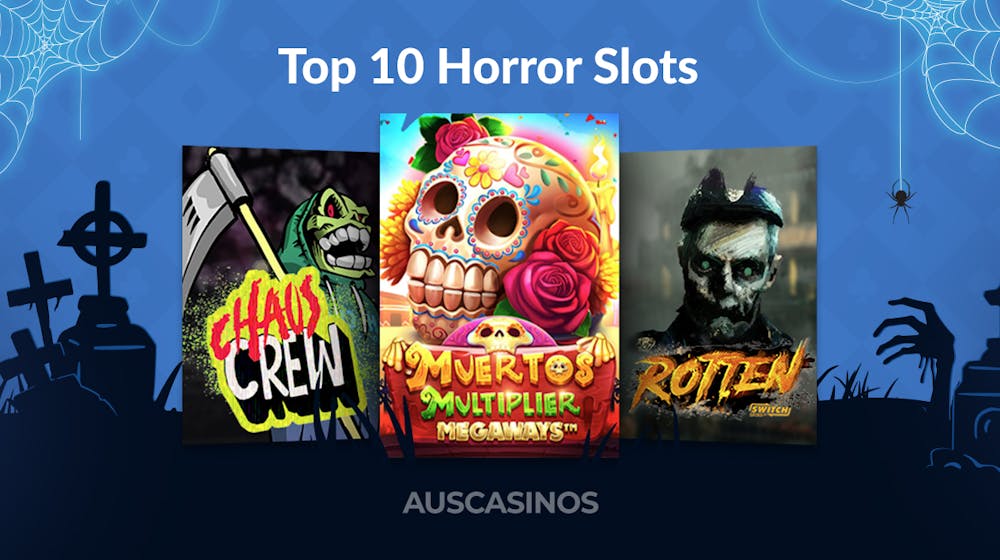 Top 10 Horror Slots to Play in 2025