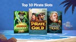 Top 10 Pirate Themed Slots to Play in 2024